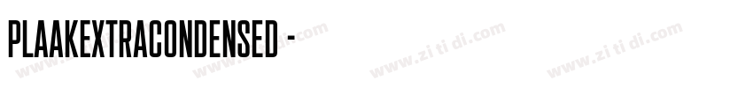 PlaakExtracondensed 字体转换